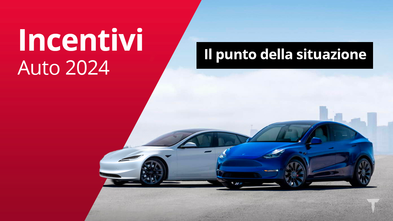 incentivi auto 2024 maggio teslers